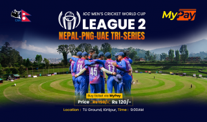 नेपाल, युएई र पपुवान्युगिनीबीचको ट्राइसिरिज क्रिकेट टिकट माइपे वालेटबाट खरिद गर्दा २० प्रतिशत छुट